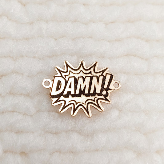 BW1511DM Bomb Word "DAMN!" Connector 24ga 14.7 x 10.9mm